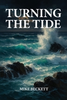 Turning the Tide 1968615555 Book Cover