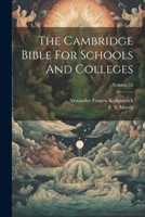 The Cambridge Bible For Schools And Colleges; Volume 15 1022338552 Book Cover