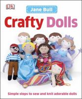 Crafty Dolls 1465419578 Book Cover