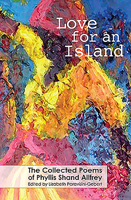 Love for an Island: The Collected Poems of Phyllis Shand Allfrey 0957118759 Book Cover