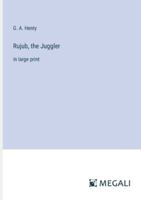 Rujub, the Juggler: in large print 3387063725 Book Cover