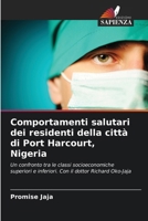 Comportamenti salutari dei residenti della città di Port Harcourt, Nigeria (Italian Edition) 6209047351 Book Cover