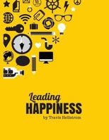 Leading Happiness 1500461814 Book Cover