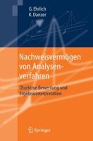 Nachweisvermogen von Analysenverfahren: Objektive Bewertung und Ergebnisinterpretation 3642323979 Book Cover