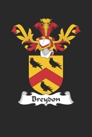 Breydon: Breydon Coat of Arms and Family Crest Notebook Journal (6 x 9 - 100 pages) 1695811003 Book Cover