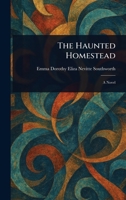 The Haunted Homestead 1023199025 Book Cover