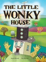 The Little Wonky House 1685835287 Book Cover