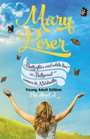 Mary Poser: Butterflies and white lies as Bollywood comes to Nashville 0987622218 Book Cover