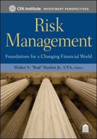Risk Management: Foundations for a Changing Financial World 0470903392 Book Cover