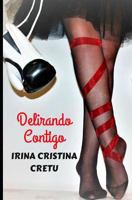 Delirando contigo 1983168882 Book Cover