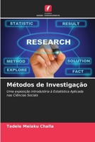 Métodos de Investigação (Portuguese Edition) 6139431336 Book Cover