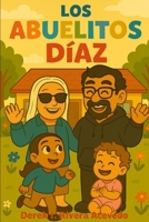 LOS ABUELITOS DIAZ (Spanish Edition) B0F9TSQLYK Book Cover