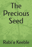 The Precious Seed B084Z4MTCM Book Cover