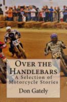 Over The Handlebars 1419643150 Book Cover
