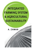 Integrated Farming System and Agricultural Sustainability 9387973727 Book Cover