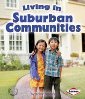 Living in Suburban Communities 0822586134 Book Cover