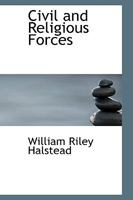 Civil and Religious Forces 0353989061 Book Cover