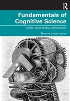 Fundamentals of Cognitive Science: Minds, Brain, Magic, and Evolution 0367339161 Book Cover