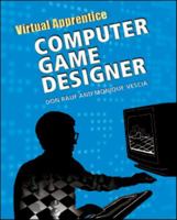 Virtual Apprentice: Computer Game Designer 0816067546 Book Cover