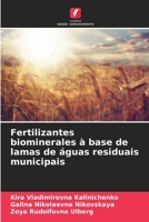 Fertilizantes biominerales à base de lamas de águas residuais municipais (Portuguese Edition) 620233195X Book Cover