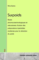 Surpoids: Bases pharmacotechnologiques et mécanismes d'action des préparations injectables modernes pour la réduction du poids (French Edition) 3690357160 Book Cover