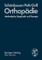 Orthopadie: Methodische Diagnostik Und Therapie 3709176298 Book Cover