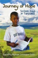Journey of Hope: Sixteen Days in Tanzania 161856871X Book Cover