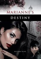 Marianne's Destiny 1525520458 Book Cover