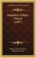 Magdalen College, Oxford 116485562X Book Cover