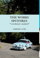 The Works Spitfires "A Technical Analysis" 1291297529 Book Cover