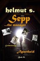 Sepp Goldminecity: Apartheid 1521109982 Book Cover