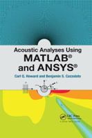 Acoustic Analyses Using Matlab(R) and Ansys(R) 1138747483 Book Cover