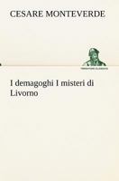 I demagoghi I misteri di Livorno 3849122697 Book Cover