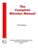 The Complete Minutes Manual 0942736370 Book Cover
