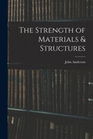 The Strength of Materials & Structures 1018910425 Book Cover