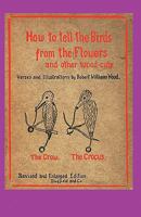 How To Tell the Birds from the Flowers and Other Woodcuts, Verses, and Illustrations B0CSG85MQN Book Cover