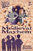 Medieval Mayhem: Book Two of the series 'Spirits of London Wall' 1518733808 Book Cover