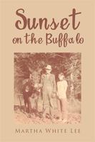 Sunset on the Buffalo 1984515632 Book Cover