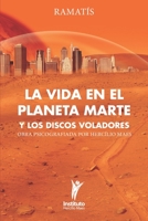 A Vida no Planeta Marte e os Discos Voadores B08CWCG3PT Book Cover