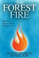 The Forest Fire 0990336913 Book Cover