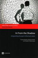 In from the Shadow: Integrating Europe's Informal Labor 0821395491 Book Cover