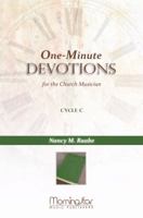 One-Minute Devotions for the Church Musician Cycle C 0944529550 Book Cover