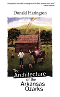 The Architecture of the Arkansas Ozarks 0156078805 Book Cover