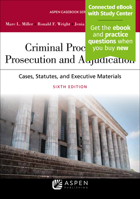 Criminal Procedures: Prosecution and Adjudication (Aspen Casebook Series) 1454897961 Book Cover