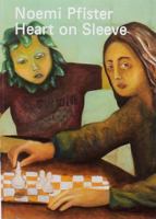 Noemi Pfister: Heart on Sleeve 8867496875 Book Cover