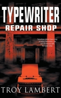 Typewriter Repair Shop B0BQTP5LHJ Book Cover