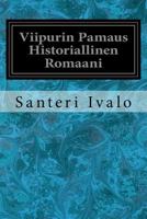 Viipurin Pamaus Historiallinen Romaani 1722897023 Book Cover