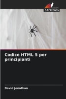 Codice HTML 5 per principianti (Italian Edition) 6207737466 Book Cover