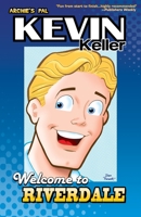 Kevin Keller: Welcome to Riverdale 1936975238 Book Cover