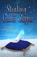 Stealing the Glass Slipper B0CL5C44HR Book Cover